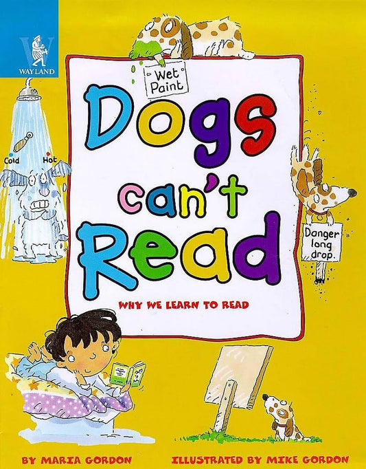 Dogs can't read why we learn to read