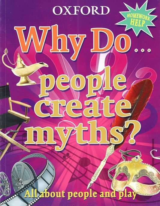 Why do poeple create myths?