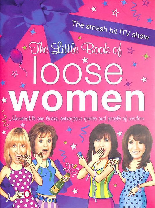 The little book of loose women