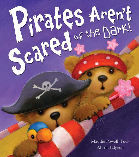 Pirates Aren't Scared of the Dark