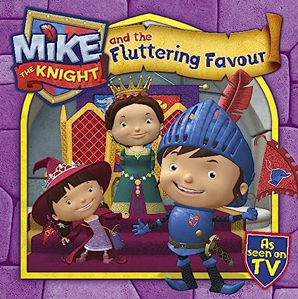 Mike the Knight and the Fluttering Favour