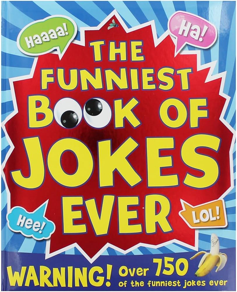 The funniest book of jokes ever lol!