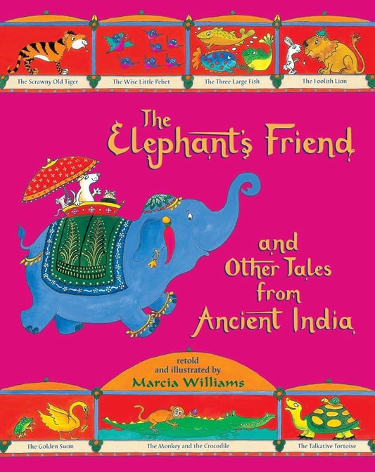 The elephant's friend and other tales from ancient india