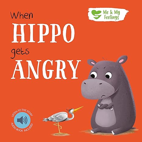 Me and My Feelings- When Hippo gets Angry