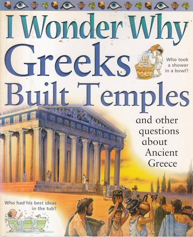 I wonder why Greeks built temples