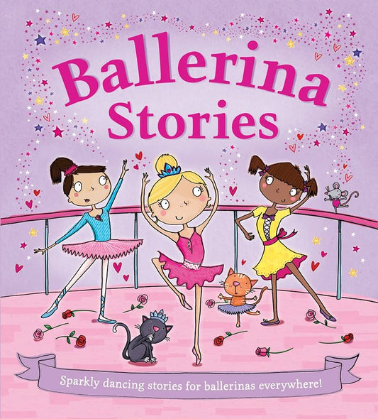 Ballerina stories- sparkly dancing stories for ballerinas everwhere!