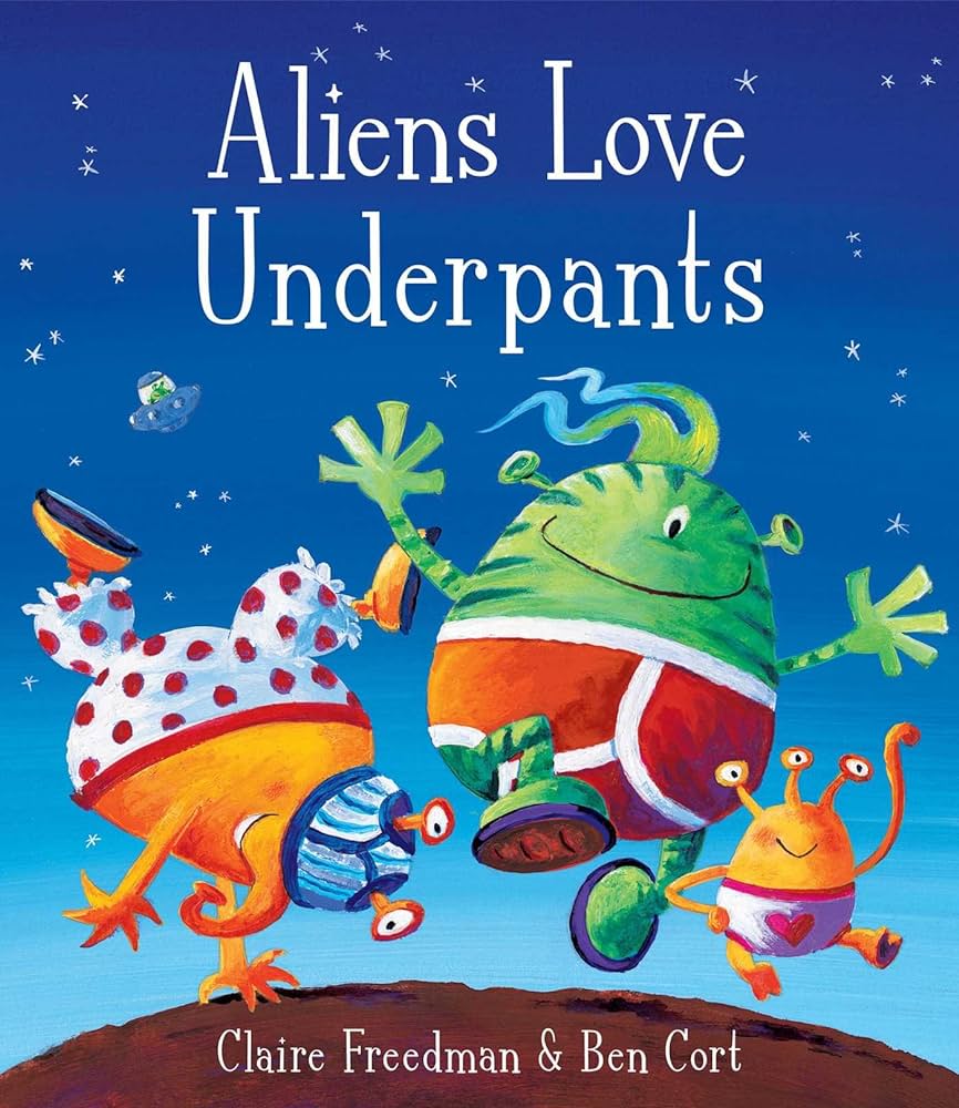 Aliens love underpants