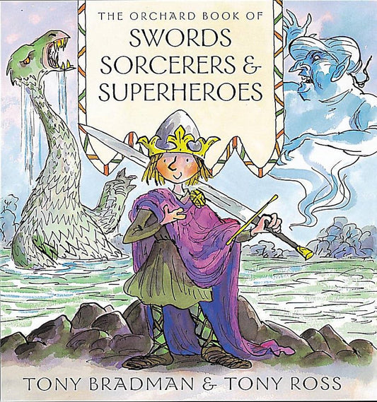 The orchard book of swords sorcerers and superheroes