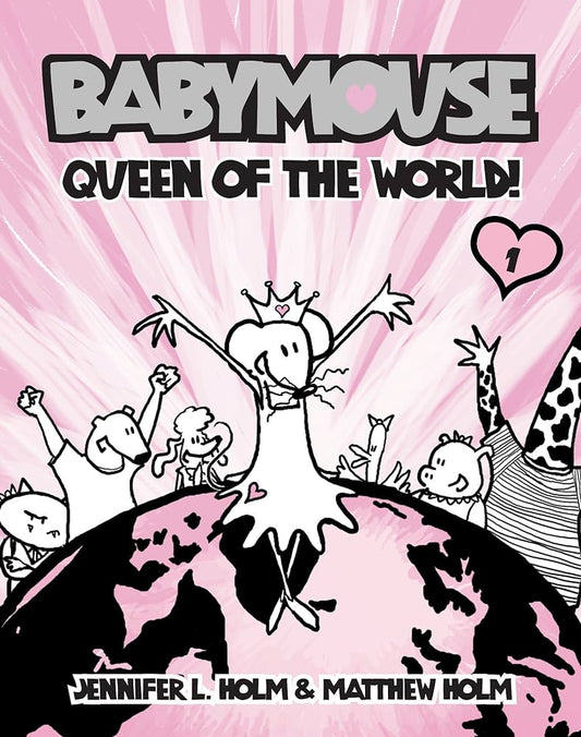 Babymouse queen of the world!