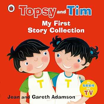 Topsy and tim my first story collection