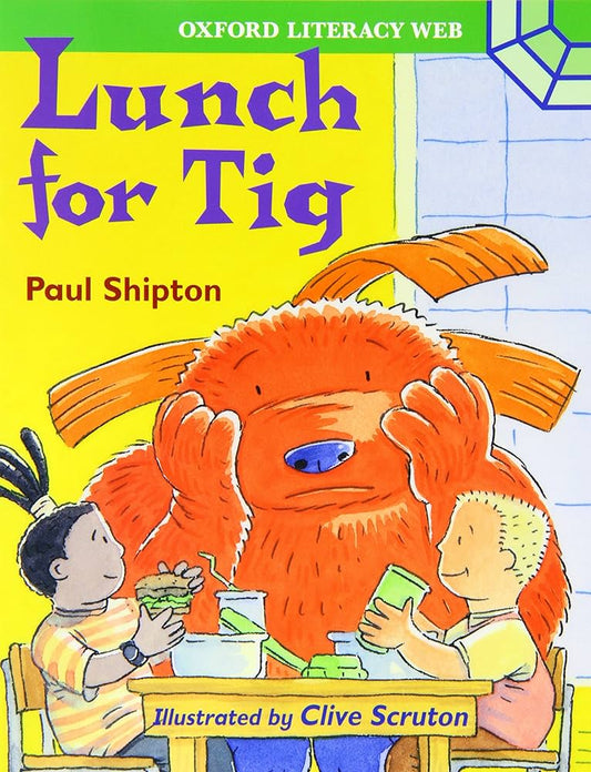 Lunch for tig- Oxford Literacy web