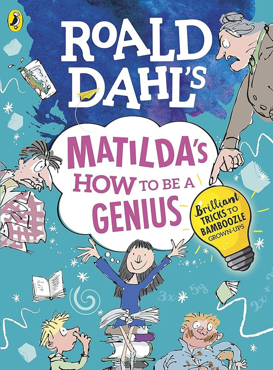 Roald dahl's matilda's how to be a genius