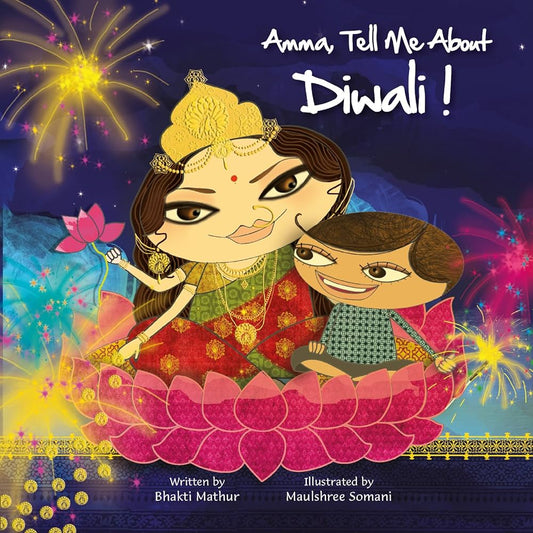 Amma tell  me about diwali