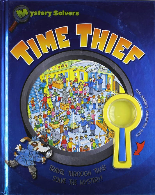 Mystery solvers Time thief