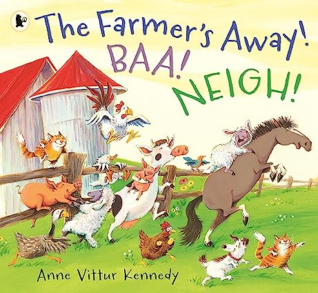 The Farmer's Away! Baa! Neigh!