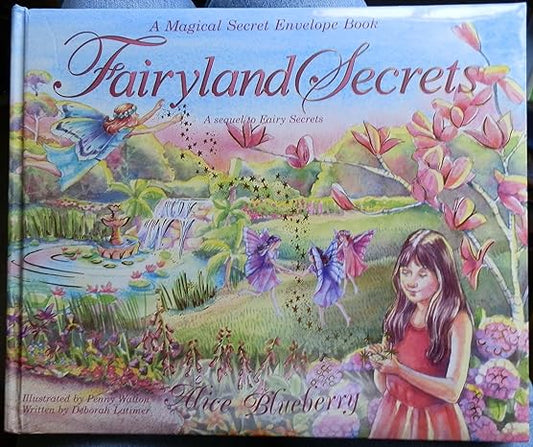 Fairyland Secrets Alice Blueberry ( A Magical Secret Envelope Book )