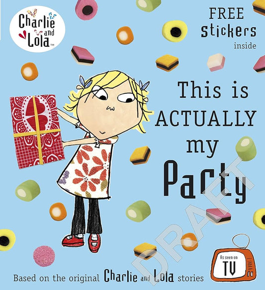 This is actually my party-Charlie lola