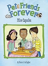 Pet Friends Forever:Mice Capades