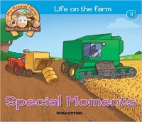 Life in the farm -special  moments