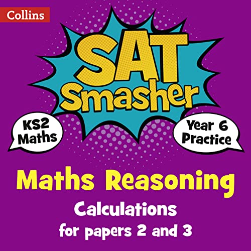 Sat smasher -maths reasoning calculations fpr paper 2 and 3