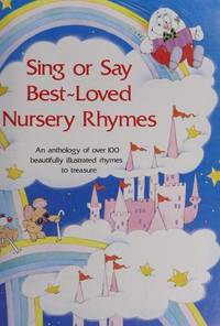 Sing or say best -loved nursery rhymes