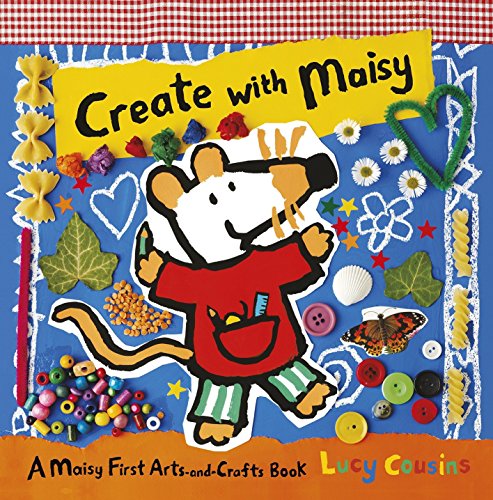 Make with maisy -Wonderful things to make and do