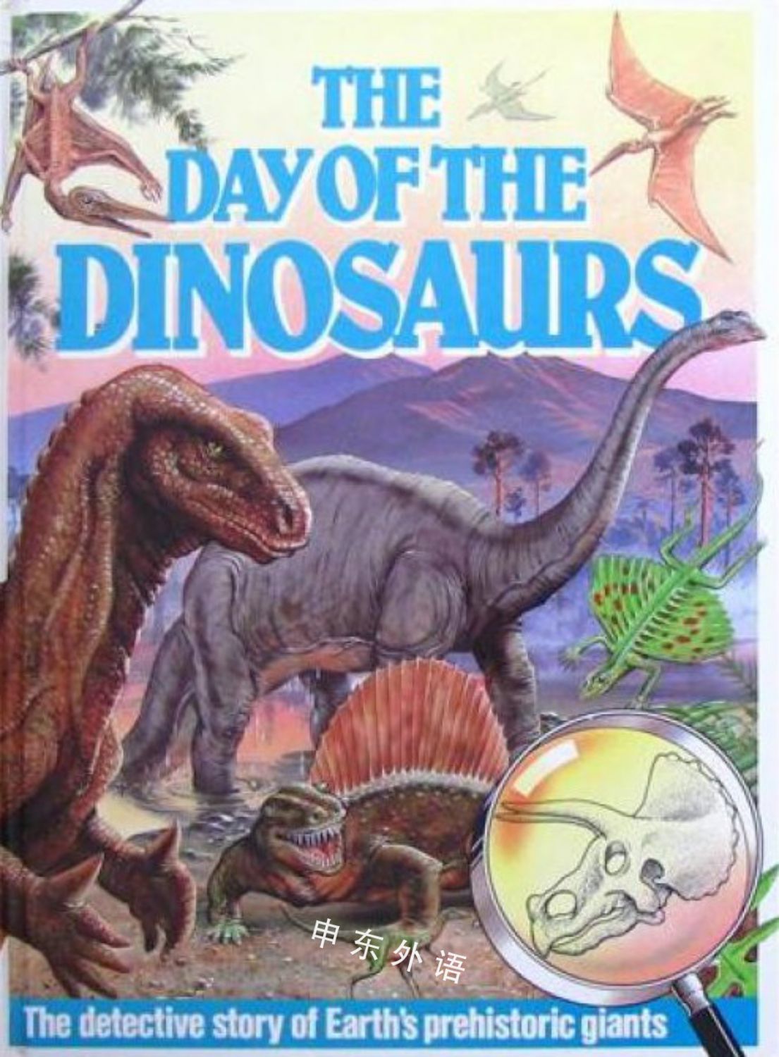 The Day of the dinosaurs