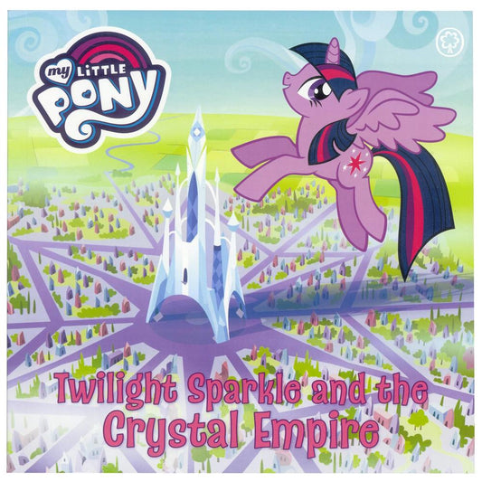 Twilight sparkle and the crystal empire  -my little pony