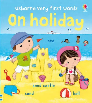 Usborne very first words -ON HOLIDAY