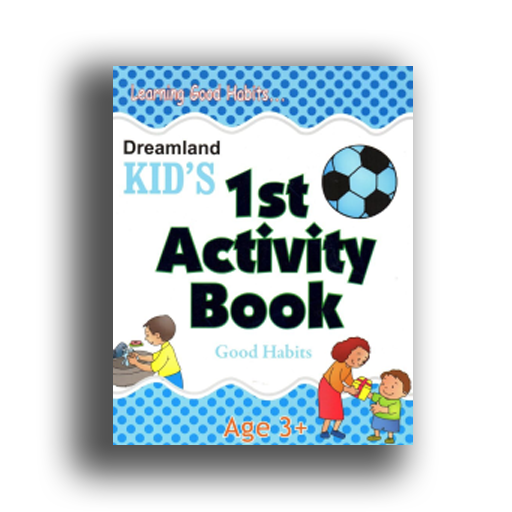 Kid's 1st Activity book Good Habits