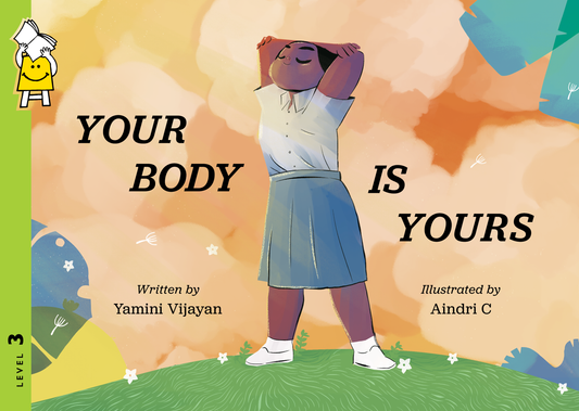 Your body is your