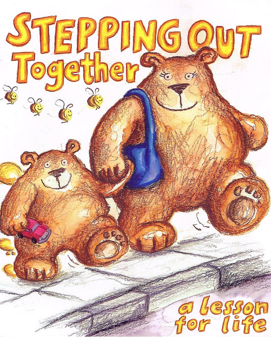 Stepping Out Together- A LESSON FOR LIFE