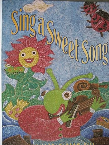 Sing a sweet song