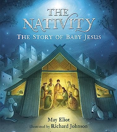 The Nativity- The story of baby Jesus