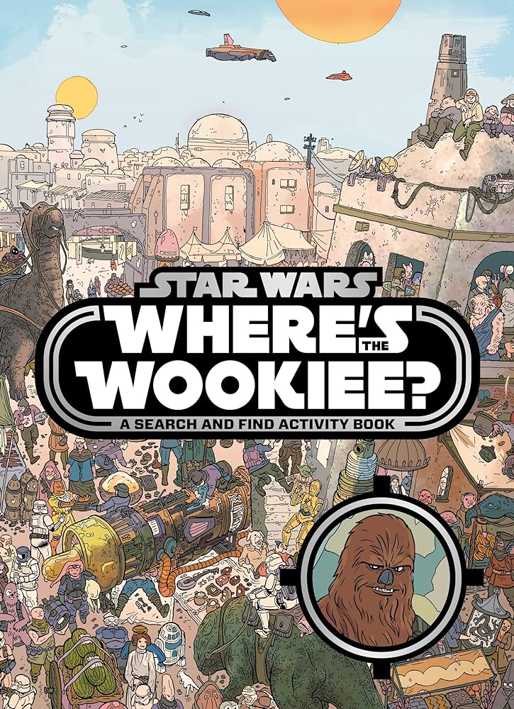 Star wars where's the wookiee? -a search and find activity book