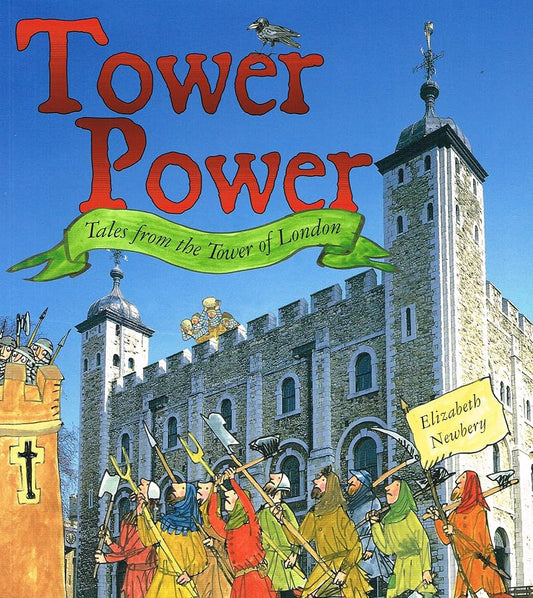 Tower power -tales from the tower of london