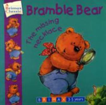 Bramble bear - the missing necklace