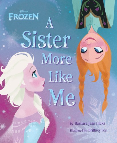 Disney Frozen A Sister More Like Me