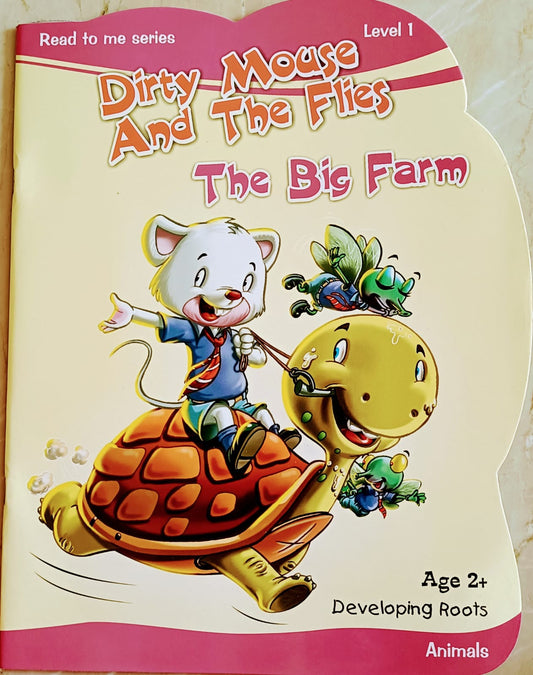 Dirty mouse and the flies And The big farm