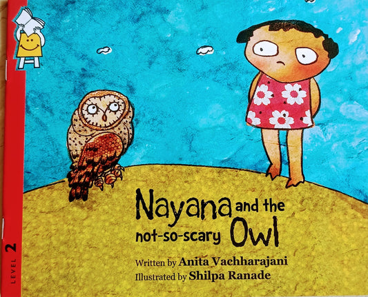 Nayana and the not -so -scary owl