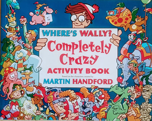 Where's wally completely crazy -activity book