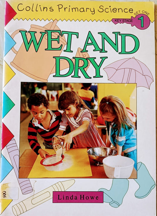 Wet and dry -collins primary science -SET 1