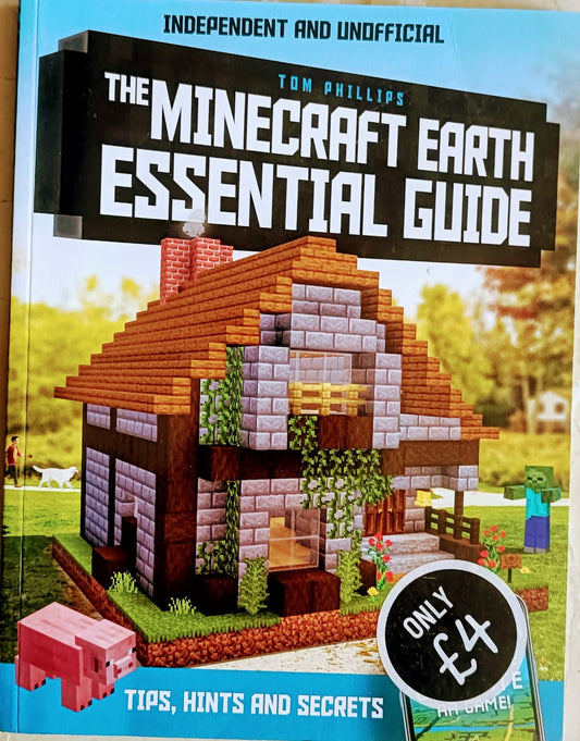 The minecraft earth essential guide -tips, hints and secrets