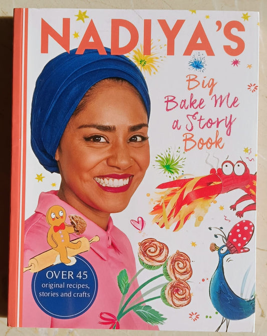 Nadiya's big bake me a story book