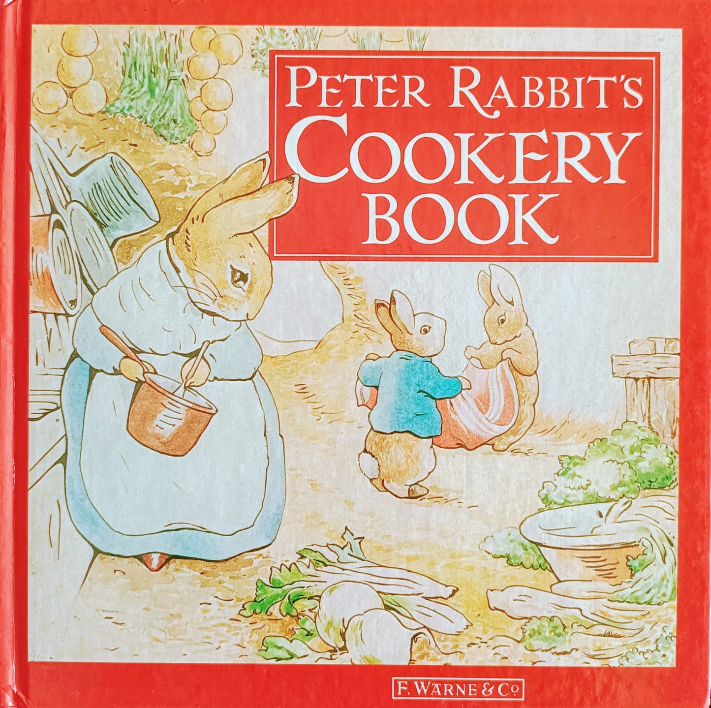 PETER RABBIT'S COOKERY BOOK