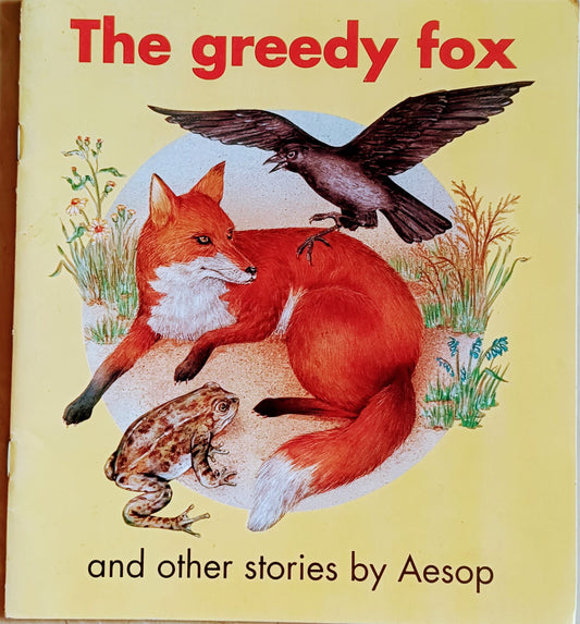 The greedy fox and other stories by Aesop