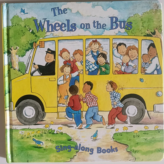 The wheels on the bus Sing- along books