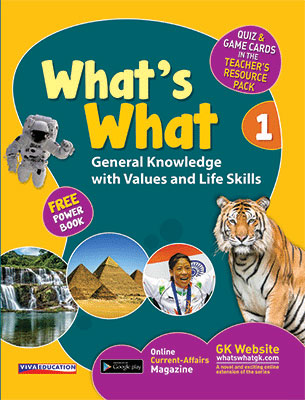 What's What General Knowledge With Values and life Skills Book 1