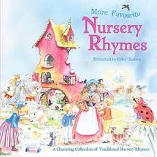 More Favourite- Nursery Rhymes