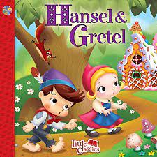 Hansel and Gretel